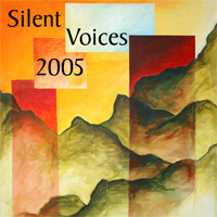 Silent Voices 2005