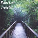 Click Here to buy "Paths Less Traveled"