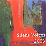 Silent Voices 2003