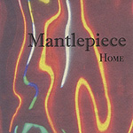 Mantlepiece: Home