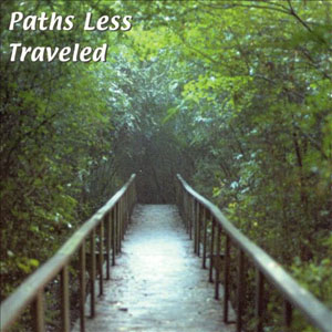 Paths Less Traveled