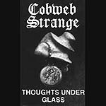 Cobweb Strange: Thoughts Under Glass EP