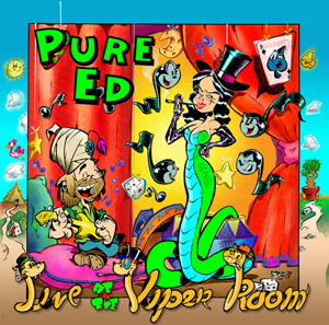 Pure Ed: Live at the Viper Room